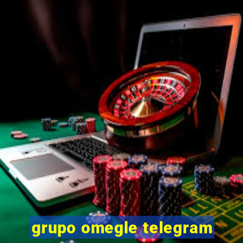 grupo omegle telegram